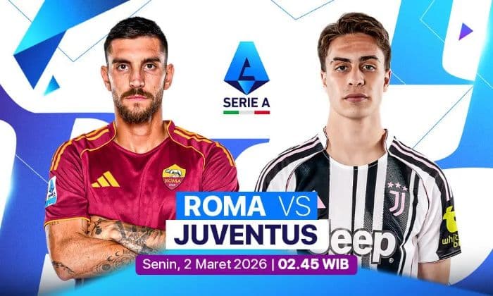 prediksi_serie_a_malam_ini_roma_vs_juventus_duel_perebutan_tiket_liga_champions
