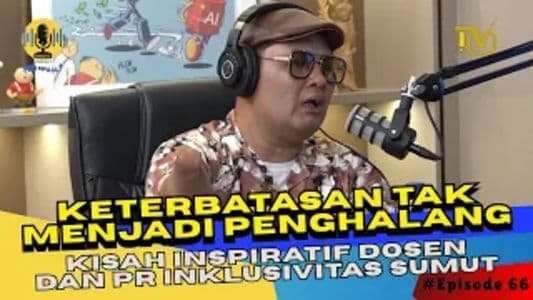 mo_tau_aja_keterbatasan_tak_menjadi_penghalang_kisah_inspiratif_dosen_dan_pr_inklusivitas_sumut