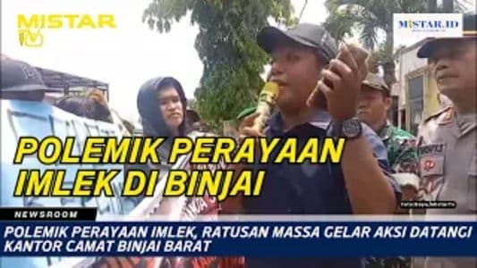 newsroom_polemik_perayaan_imlek_ratusan_massa_datangi_kantor_camat_binjai_barat