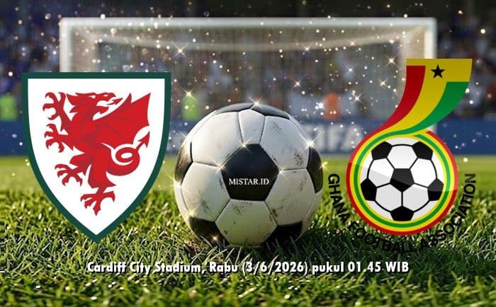 preview_wales_vs_ghana_duel_dua_dunia_di_cardiff_ujian_terakhir_black_stars_jelang_piala_dunia_2026