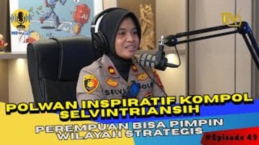 mo_tau_aja_polwan_inspiratif_kompol_selvintriansih_perempuan_bisa_pimpin_wilayah_strategis