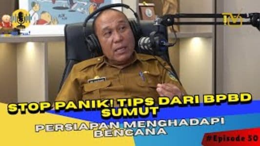 mo_tau_aja_stop_panik_tips_dari_bpbd_sumut_persiapan_menghadapi_bencana