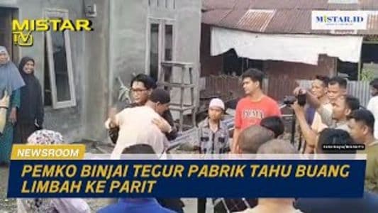 newsroom_pemko_binjai_tegur_pabrik_tahu_buang_limbah_ke_parit