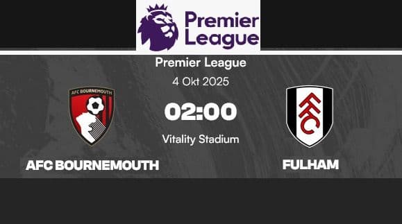 prediksi_bournemouth_vs_fulham_head_to_head_line_up_pemain_kunci_dan_analisis_taktik