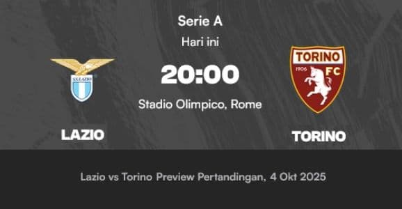 prediksi_dan_sorotan_unggulan_lazio_vs_torino_duel_sengit_serie_a_di_stadio_olimpico