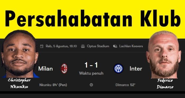 milan_vs_inter_11_nkunku_balas_gol_dimarco_di_laga_pramusim