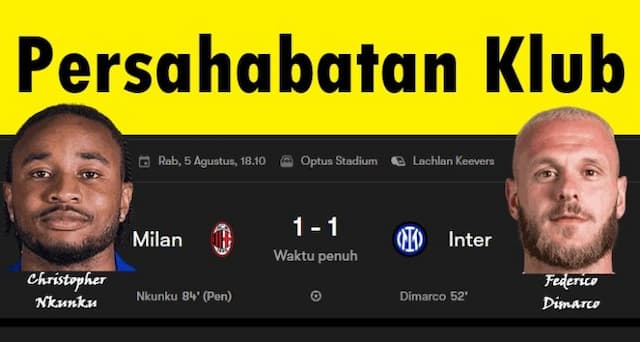 milan_vs_inter_11_nkunku_balas_gol_dimarco_di_laga_pramusim