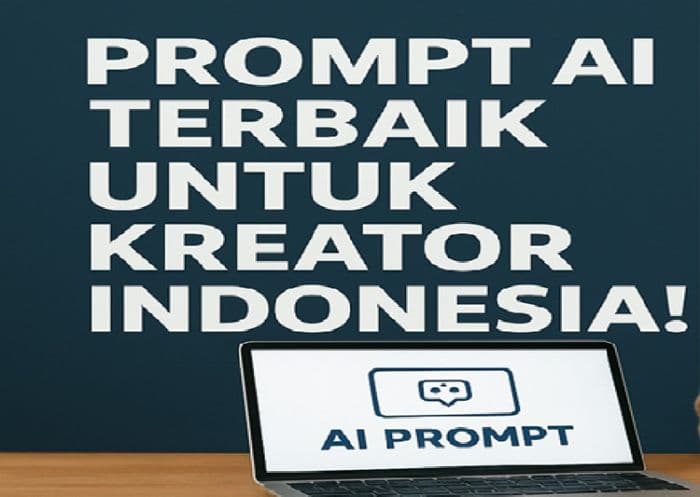 lima_prompt_ai_terbaik_untuk_kreator_indonesia_cara_efektif_memaksimalkan_konten_lokal