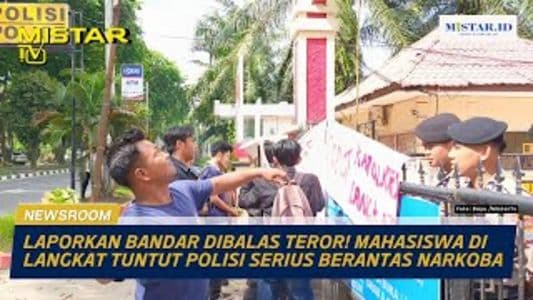 newsroom_laporkan_bandar_dibalas_teror_mahasiswa_di_langkat_tuntut_polisi_serius_berantas_narkoba