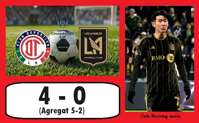 toluca_hancurkan_lafc_40_son_heungmin_tersingkir_final_liga_mx_tercipta_di_concacaf_champions_cup