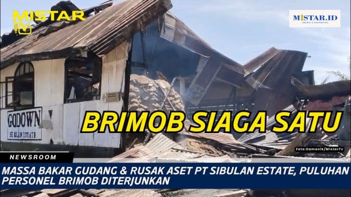 newsroom_massa_bakar_gudang_rusak_aset_pt_sibulan_estate_puluhan_brimob_diterjunkan