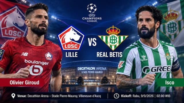 preview_lille_vs_real_betis_ujian_awal_betis_di_panggung_elite_eropa_setelah_21_tahun
