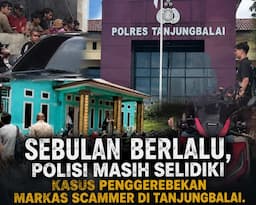 sebulan_usai_penggerebekan_markas_scammer_di_tanjungbalai_polisi_masih_lakukan_penyelidikan