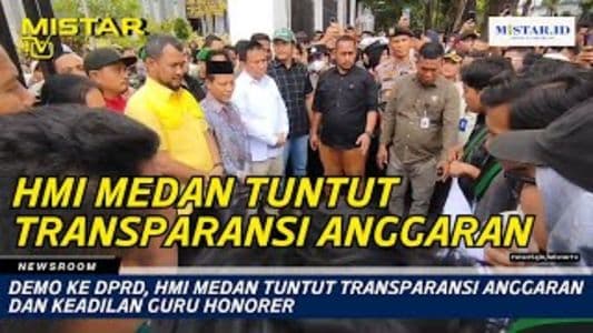 newsroom_demo_ke_dprd_hmi_medan_tuntut_transparansi_anggaran_dan_keadilan_guru_honorer