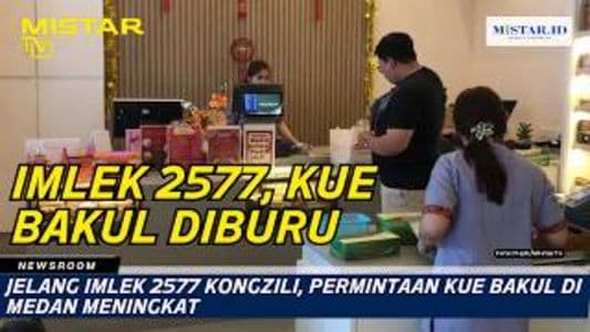 newsroom_jelang_imlek_2577_kongzili_permintaan_kue_bakul_di_medan_meningkat