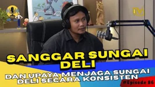 mo_tau_aja_sasude_dan_upaya_menjaga_sungai_deli_secara_konsisten