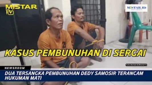 newsroom_dua_tersangka_pembunuhan_dedy_samosir_terancam_hukuman_mati