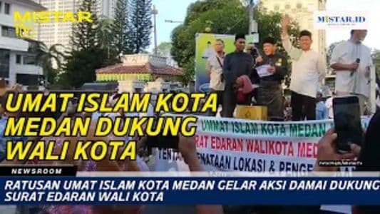 newsroom_ratusan_umat_islam_kota_medan_gelar_aksi_damai_dukung_surat_edaran_wali_kota