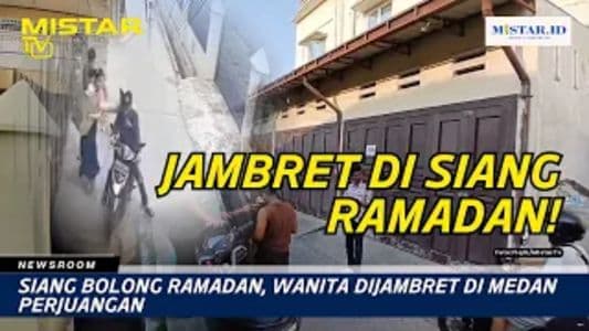 newsroom_siang_bolong_ramadan_wanita_dijambret_di_medan_perjuangan