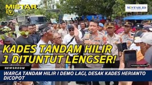 newsroom_warga_tandam_hilir_i_demo_lagi_desak_kades_herianto_dicopot