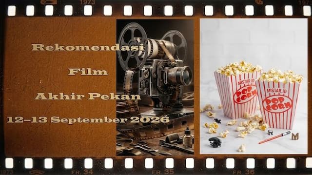 rekomendasi_film_akhir_pekan_1213_september_2026_10_tontonan_seru_dari_horor_hingga_action