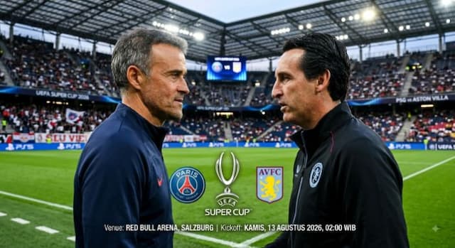 preview_uefa_super_cup_duel_gengsi_enrique_vs_emery