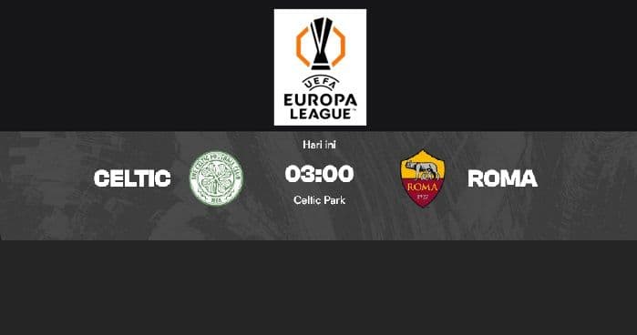 celtic_vs_as_roma_duel_penentuan_tiket_lolos_liga_europa_memanas_di_glasgow