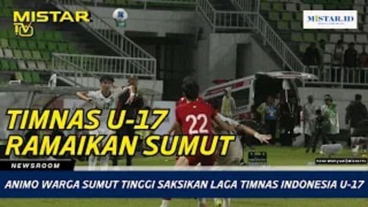 newsroom_animo_warga_sumut_tinggi_saksikan_laga_timnas_indonesia_u17