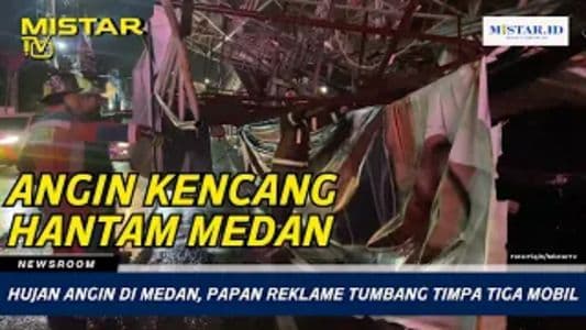 newsroom_hujan_angin_di_medan_papan_reklame_tumbang_timpa_tiga_mobil