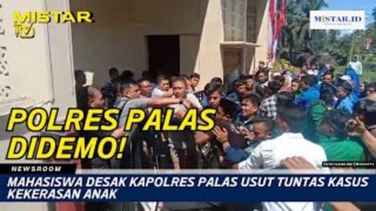 newsroom_mahasiswa_desak_kapolres_palas_usut_tuntas_kasus_kekerasan_anak