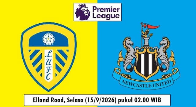 leeds_vs_newcastle_prediksi_skor_susunan_pemain_h2h_dan_jadwal