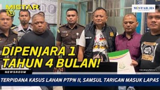 newsroom_terpidana_kasus_lahan_ptpn_ii_samsul_tarigan_masuk_lapas