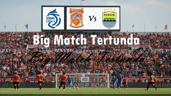 big_match_tertunda_duel_borneo_fc_vs_persib_bandung_tetap_jadi_penentu_arah_gelar