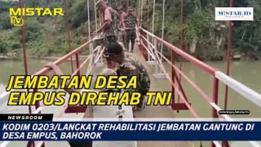 newsroom_kodim_0203langkat_rehabilitasi_jembatan_gantung_di_desa_empus_bahorok