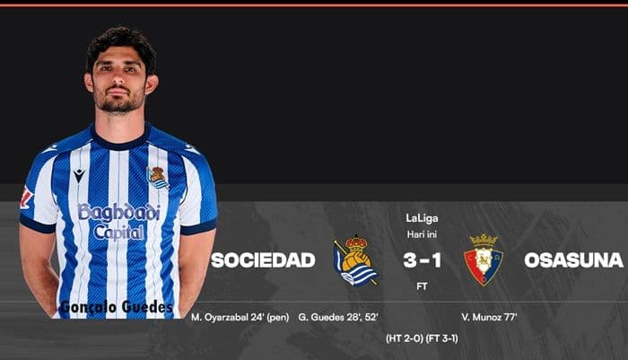 real_sociedad_tundukkan_osasuna_31_guedes_bersinar_dengan_brace