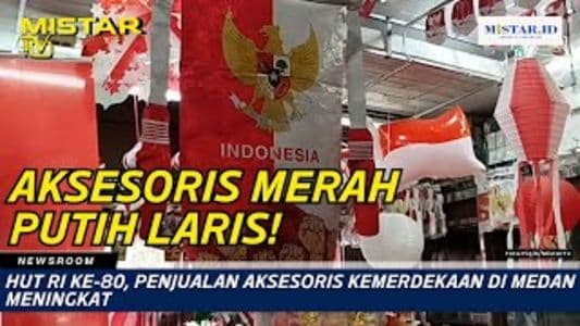 newsroom_hut_ri_ke80_penjualan_aksesoris_kemerdekaan_di_medan_meningkat