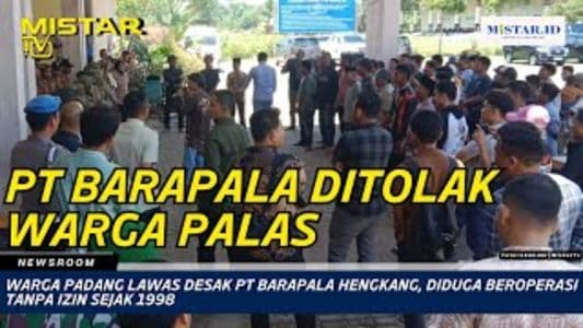 newsroom_warga_padang_lawas_desak_pt_barapala_hengkang_diduga_beroperasi_tanpa_izin_sejak_1998
