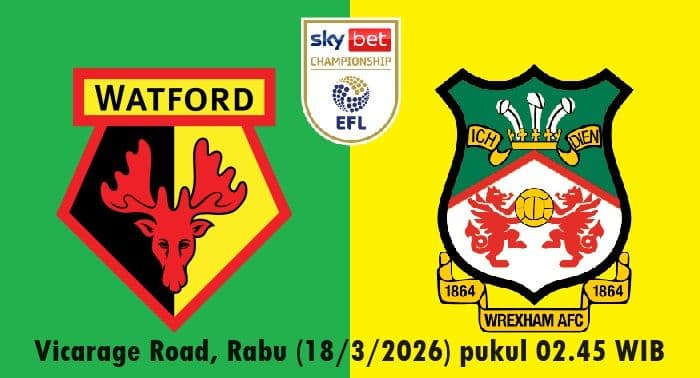 watford_vs_wrexham_di_vicarage_road_duel_taktik_penentu_peta_playoff_championship