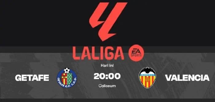 getafe_vs_valencia_sorotan_unggulan_analisis_taktik_dan_prediksi_skor_la_liga
