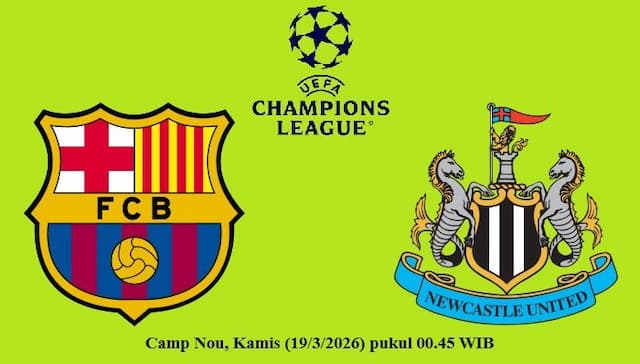 preview_barcelona_vs_newcastle_adu_taktik_flick_vs_howe_siapa_lolos_ke_perempat_final_liga_champions