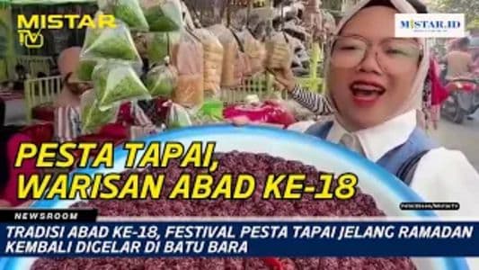 newsroom_tradisi_abad_ke18_festival_pesta_tapai_jelang_ramadan_kembali_digelar_di_batu_bara