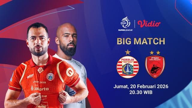 prediksi_head_to_head_dan_live_streaming_super_league_persija_vs_psm_duel_klasik_demi_raih_poin