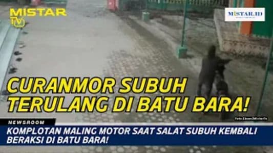 newsroom_komplotan_maling_motor_saat_salat_subuh_kembali_beraksi_di_batu_bara