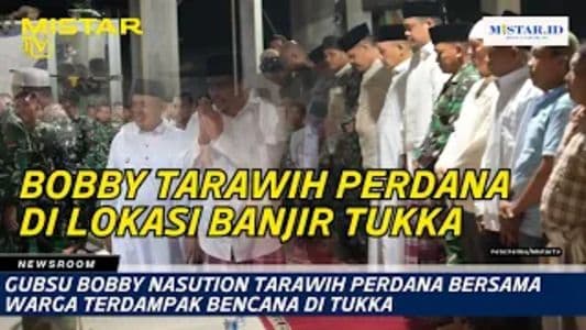 newsroom_gubsu_bobby_nasution_tarawih_perdana_bersama_warga_terdampak_bencana_di_tukka
