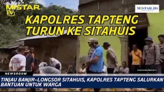 newsroom_tinjau_banjir_dan_longsor_sitahuis_kapolres_tapteng_salurkan_bantuan_untuk_warga