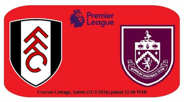 preview_fulham_vs_burnley_ujian_konsistensi_the_cottagers_misi_bertahan_the_clarets