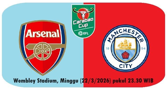 final_carabao_cup_2026_arsenal_vs_man_city_duel_taktik_elit_penentu_juara_di_wembley
