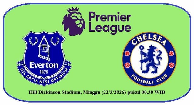 preview_everton_vs_chelsea_head_to_head_analisis_taktik_pemain_kunci_dan_prediksi_skor_pekan_ke31_premier_league