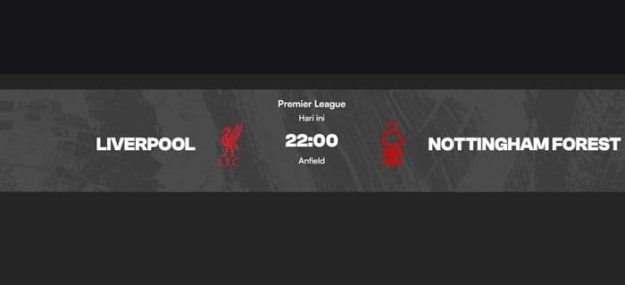 liverpool_vs_nottingham_forest_preview_headtohead_analisis_taktik_dan_prediksi_skor