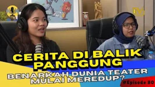 mo_tau_aja_cerita_di_balik_panggung_benarkah_dunia_teater_mulai_meredup